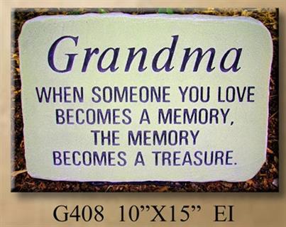 Stepping stone "Grandma when someone you love becomes a memory"