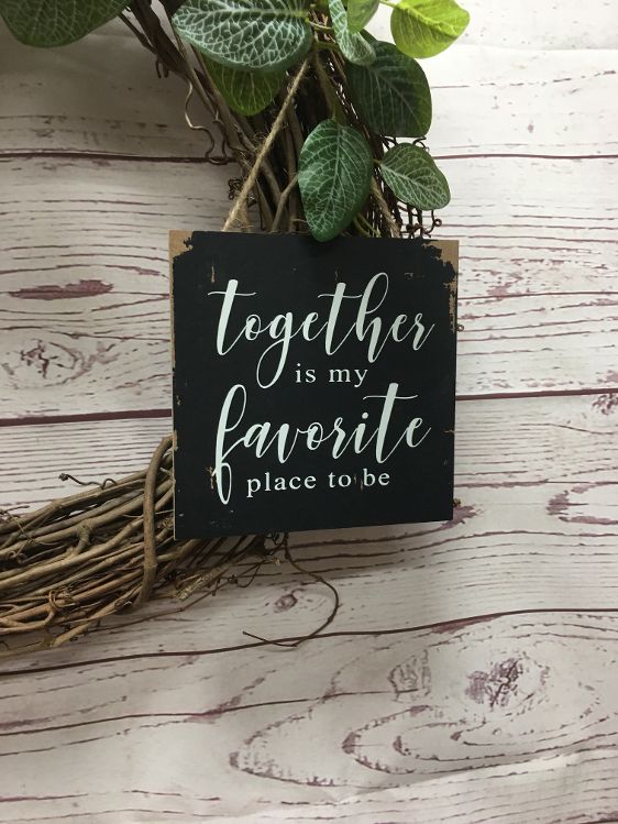 Together Is My Favorite Place Silk (Artificial) Floral Wreath
